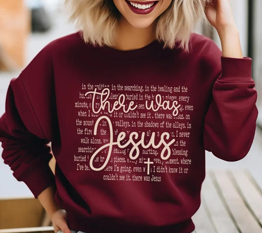 there was Jesus